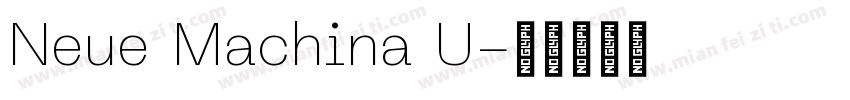 Neue Machina U字体转换